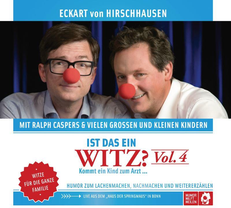 Eckart von Hirschhausen Ist das ein Witz?