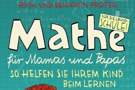 Prüfer: Mathe für Mamas und Papas