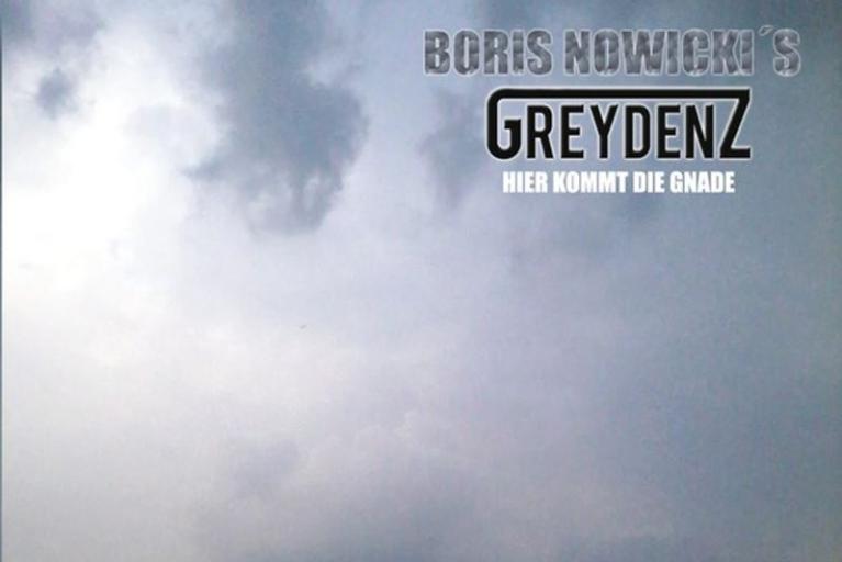 Boris Nowickis Greydenz: Hier kommt die Gnade (CD)