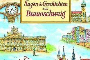 Sagen und Geschichten aus Braunschweig