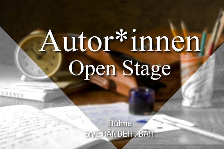 Autor*innen Open Stage