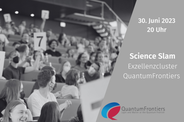 Science Slam mit dem Exzellenzcluster QuantumFrontiers