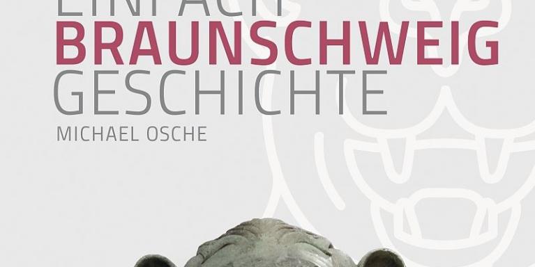 "Braunschweig - Einfach Geschichte"