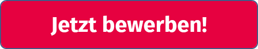 Jetzt bewerben!